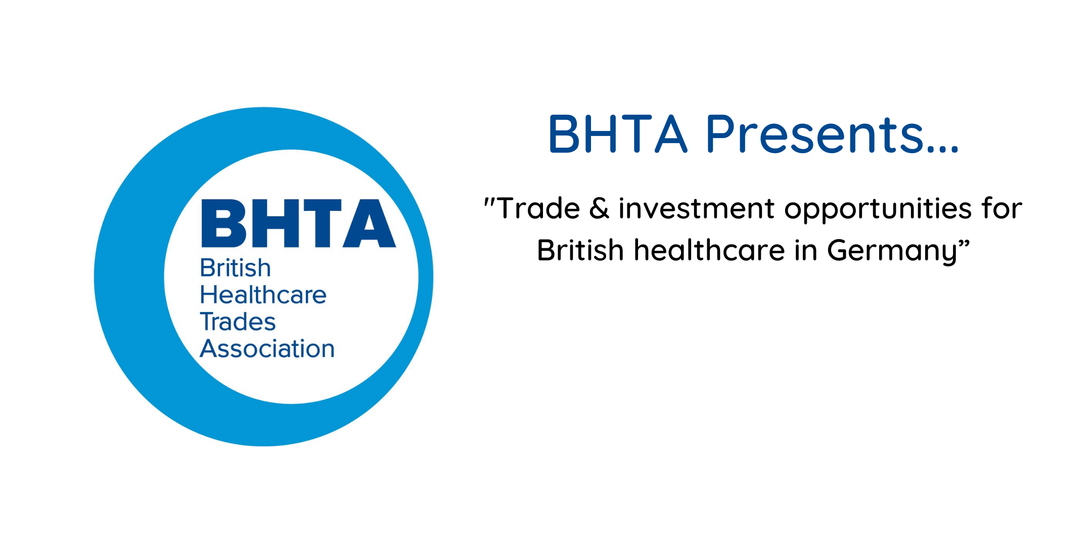 BHTA presents… “Trade & Investment Opportunities for British Healthcare in Germany”