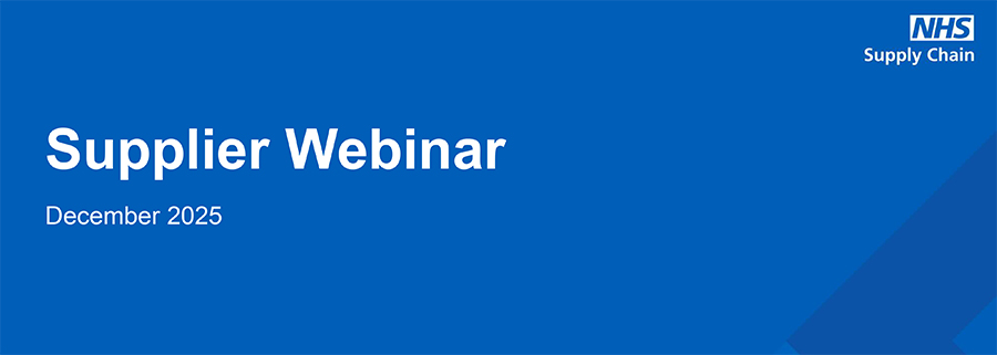 Overview of the December NHS Supply Chain Supplier Webinar