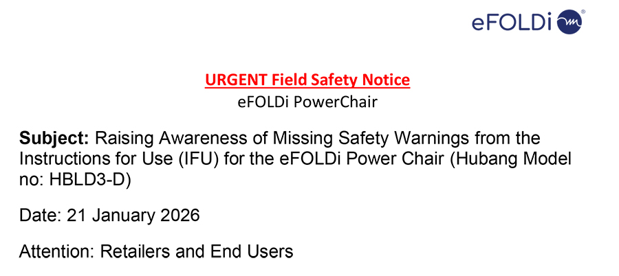 Important field safety notice: eFOLDi powerchair — information for users and retailers