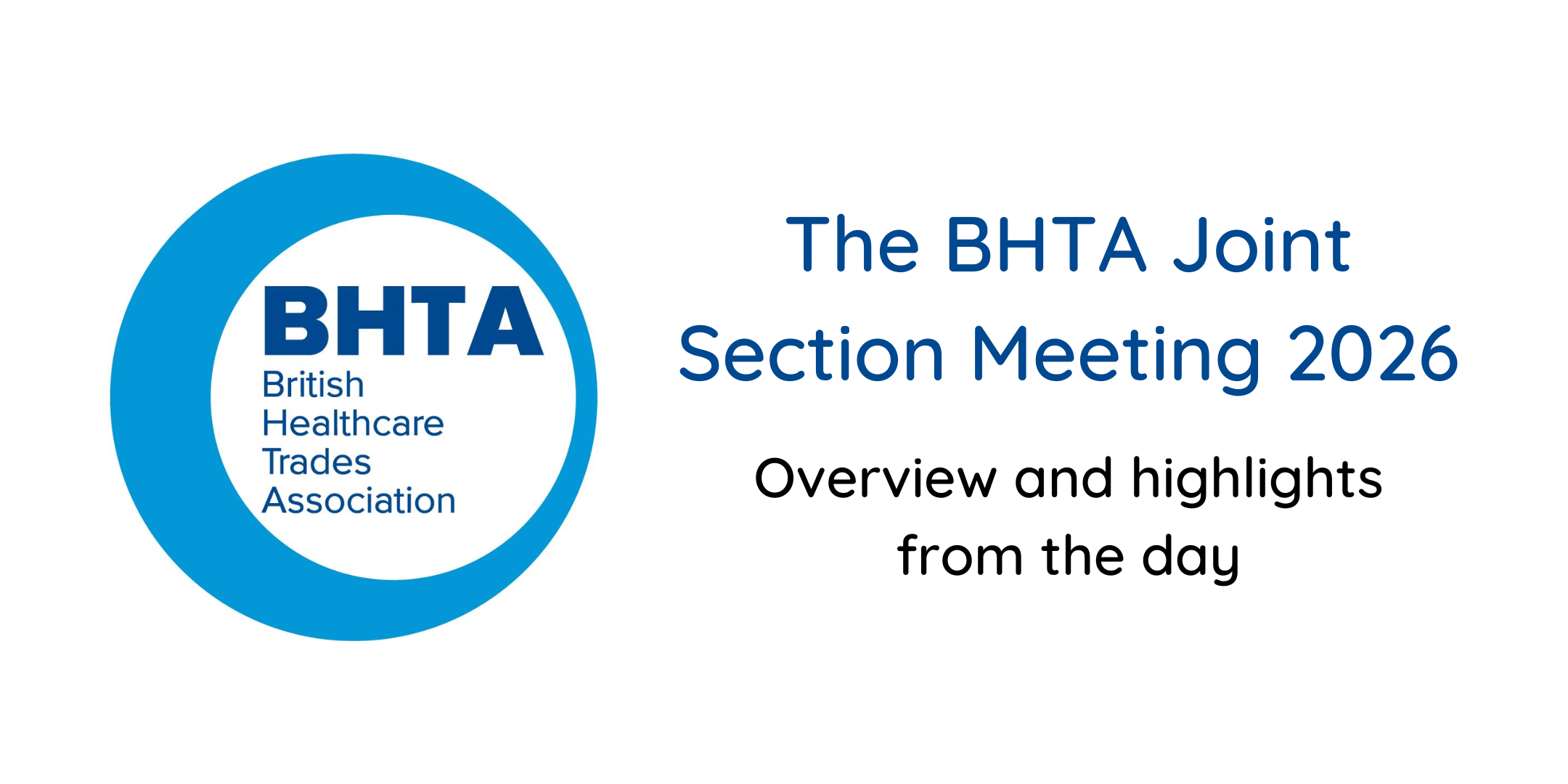 The BHTA Joint Section Meeting 2026 Highlights